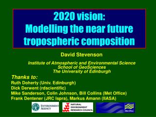2020 vision: Modelling the near future tropospheric composition