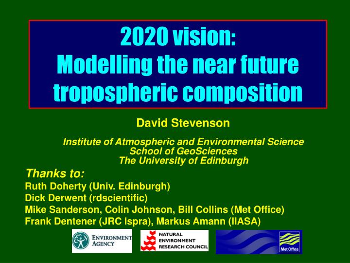 2020 vision modelling the near future tropospheric composition