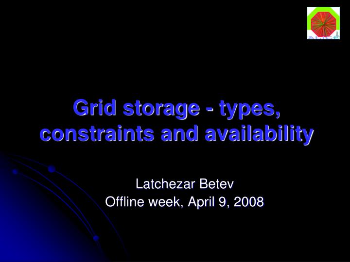 grid storage types constraints and availability