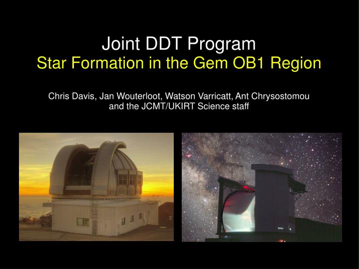 joint ddt program star formation in the gem ob1 region