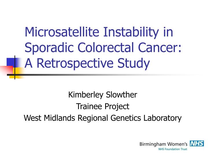 microsatellite instability in sporadic colorectal cancer a retrospective study