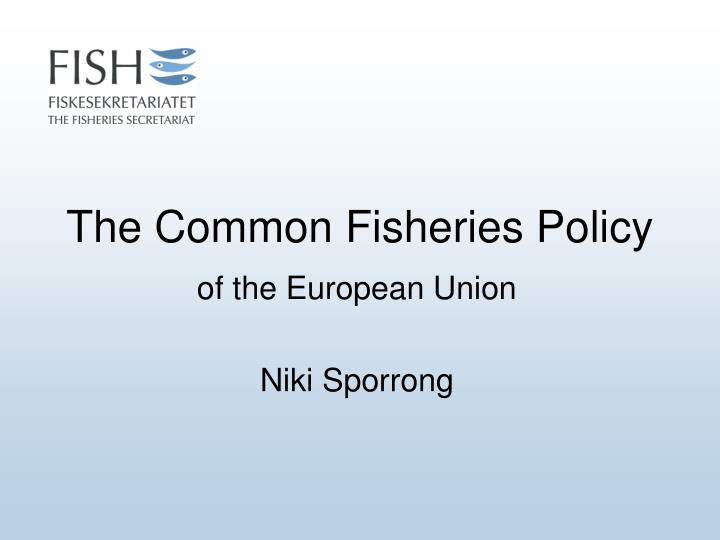 the common fisheries policy