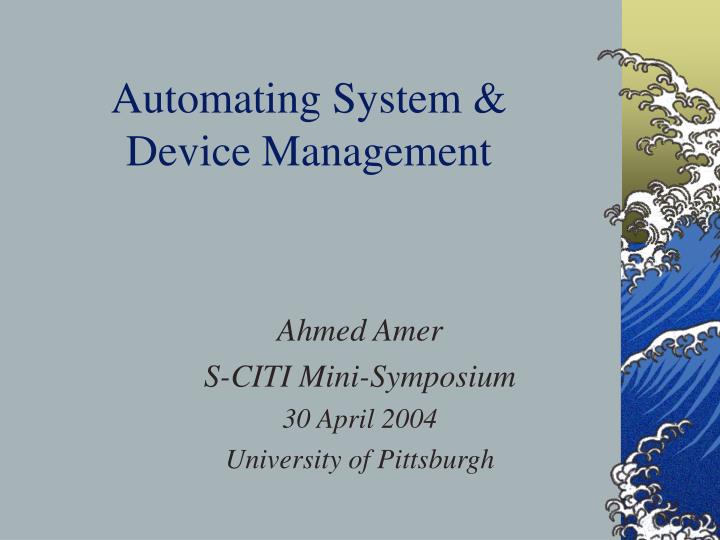 automating system device management