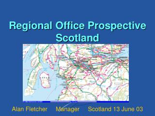 Regional Office Prospective Scotland