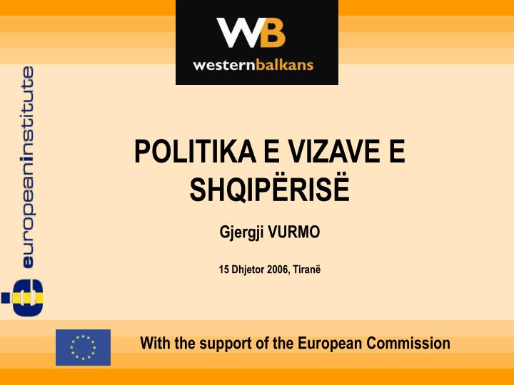 politika e vizave e shqip ris