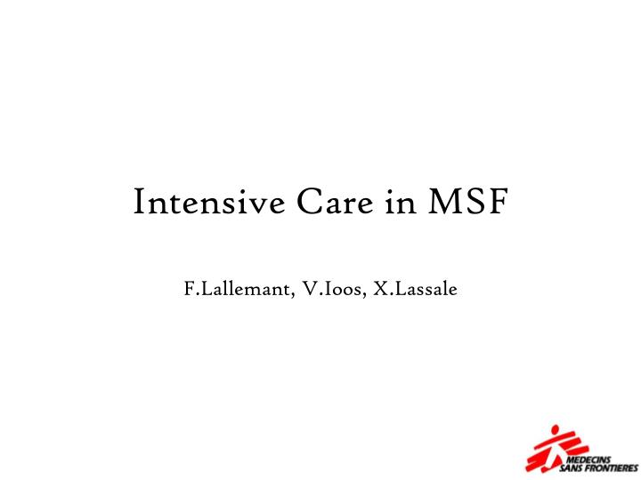 intensive care in msf