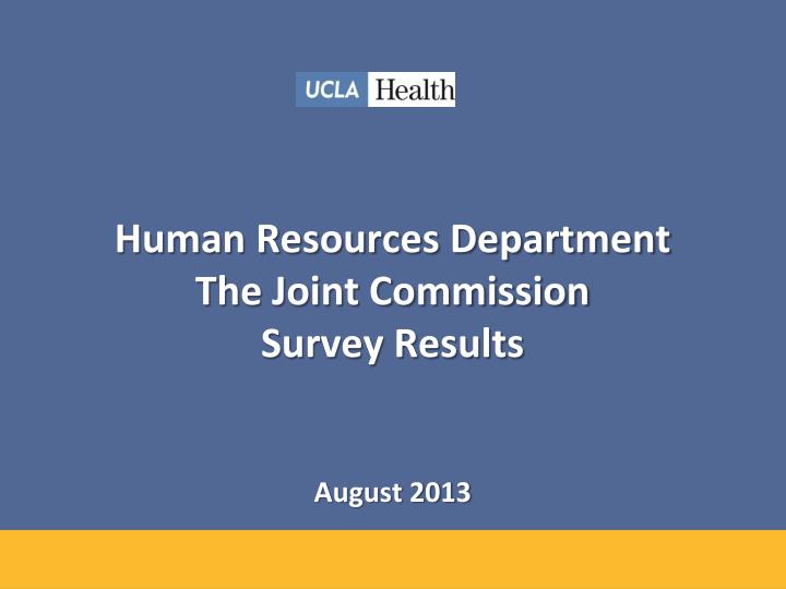 human resources department the joint commission survey results august 2013