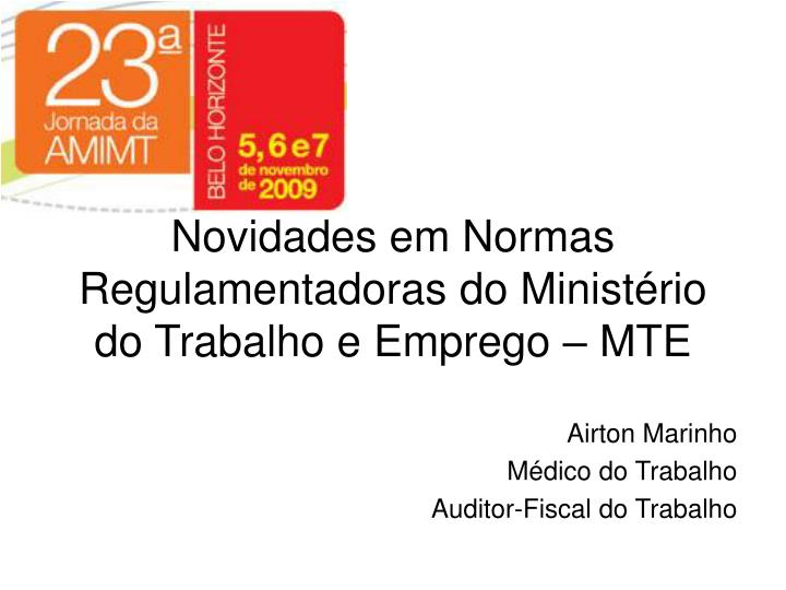 novidades em normas regulamentadoras do minist rio do trabalho e emprego mte