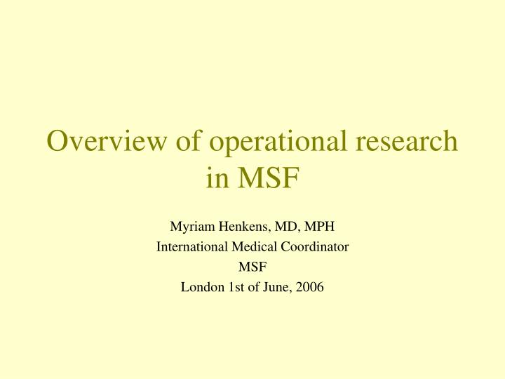 overview of operational research in msf