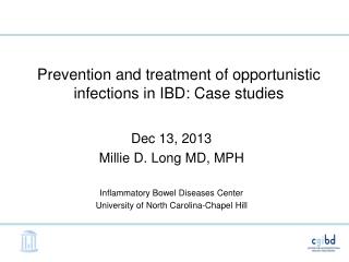 Prevention and treatment of opportunistic infections in IBD: Case studies