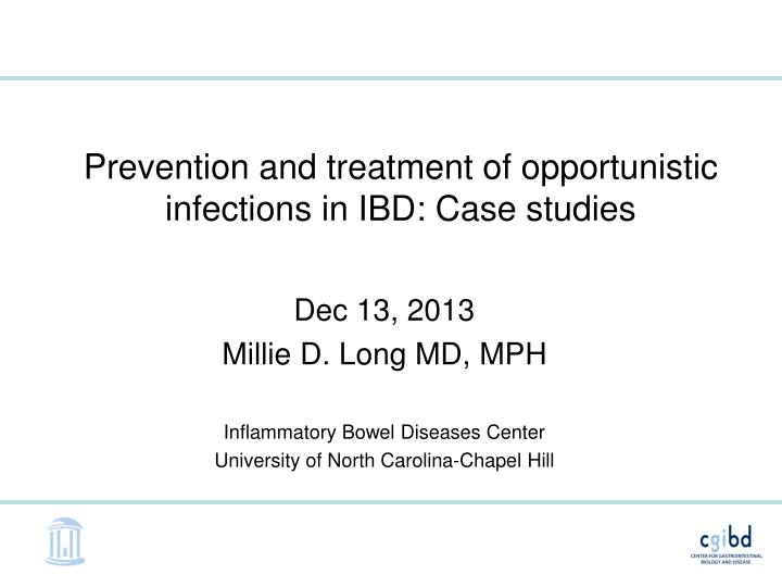prevention and treatment of opportunistic infections in ibd case studies