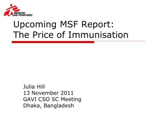 Upcoming MSF Report: The Price of Immunisation