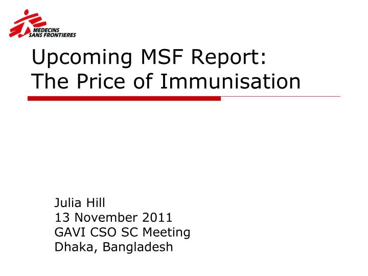 upcoming msf report the price of immunisation