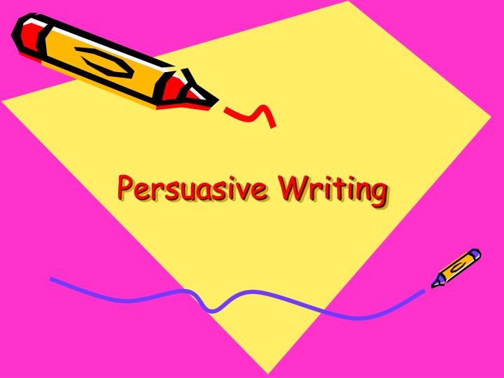 persuasive writing