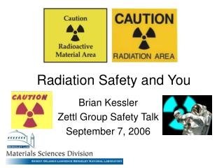 Radiation Safety and You