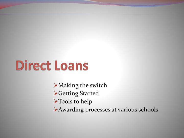 direct loans