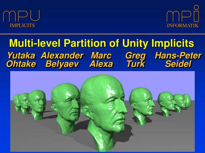 multi level partition of unity implicits