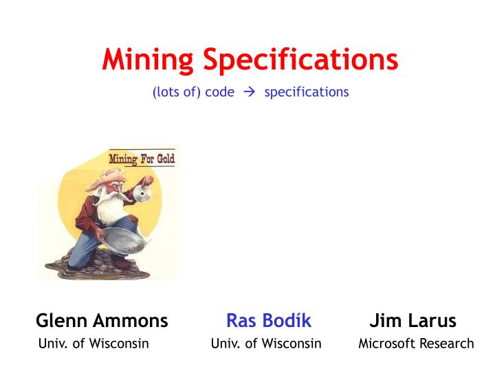 mining specifications lots of code specifications
