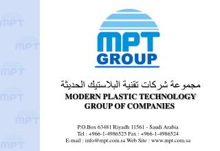 ?????? ????? ????? ????????? ??????? MODERN PLASTIC TECHNOLOGY GROUP OF COMPANIES