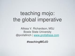teaching mojo: the global imperative