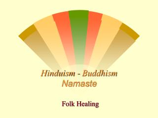 Hinduism - Buddhism Namaste