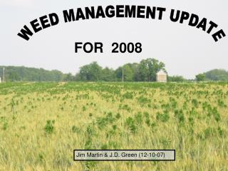 WEED MANAGEMENT UPDATE
