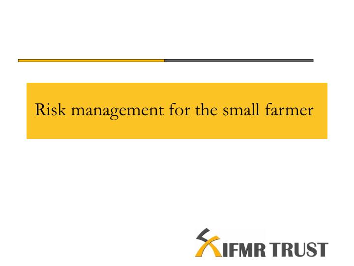 risk management for the small farmer