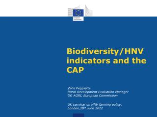 Biodiversity/HNV indicators and the CAP