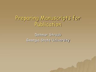 Preparing Manuscripts for Publication