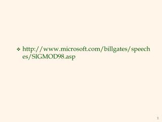 microsoft/billgates/speeches/SIGMOD98.asp