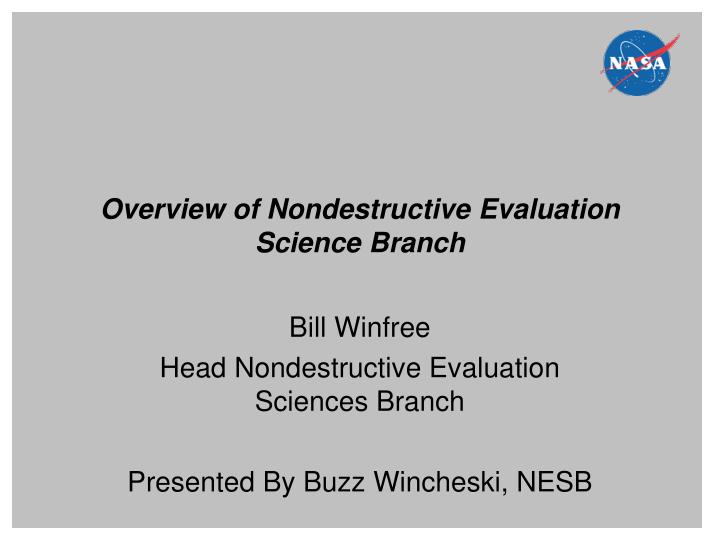 overview of nondestructive evaluation science branch