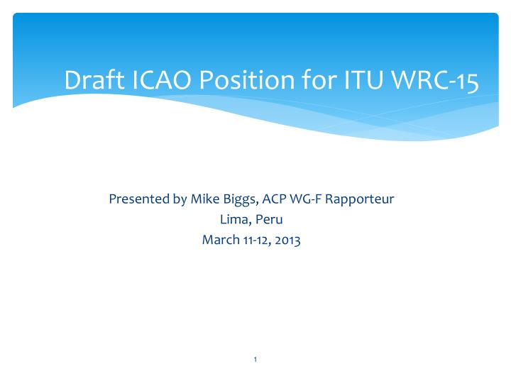 draft icao position for itu wrc 15