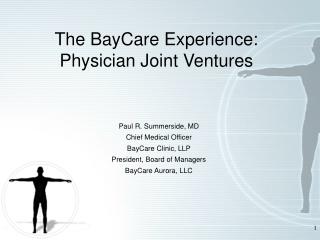 The BayCare Experience: Physician Joint Ventures