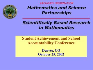 Student Achievement and School Accountability Conference Denver, CO October 25, 2002