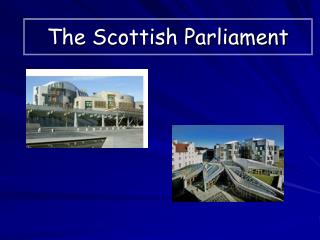 The Scottish Parliament