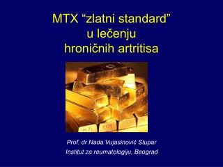 MTX “zlatni standard” u lečenju hroničnih artritisa