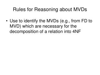 Rules for Reasoning about MVDs