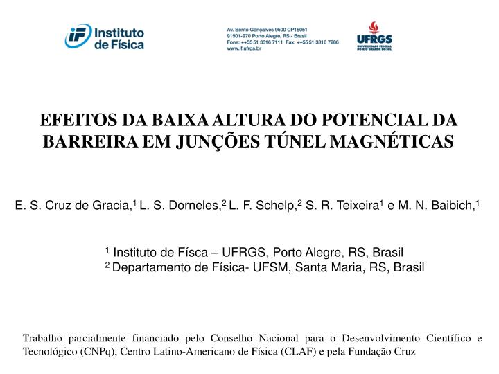 efeitos da baixa altura do potencial da barreira em jun es t nel magn ticas