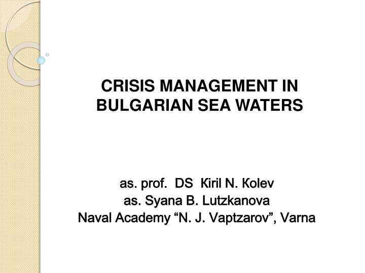crisis management in bulgarian sea waters