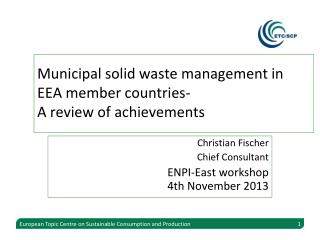 Municipal solid waste management in EEA member countries- A review of achievements