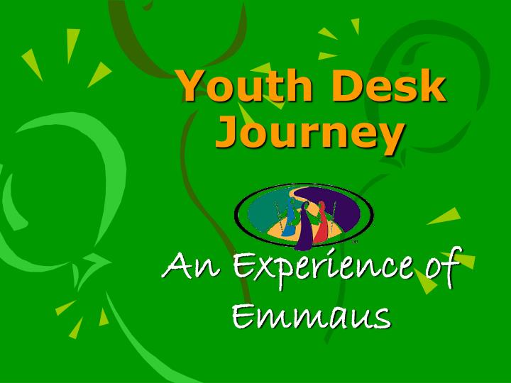 youth desk journey