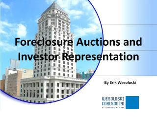 Foreclosure Auctions and Investor Representation