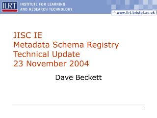 JISC IE Metadata Schema Registry Technical Update 23 November 2004