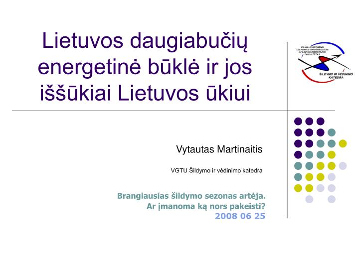 lietuvos daugiabu i energetin b kl ir jos i kiai lietuvos kiui