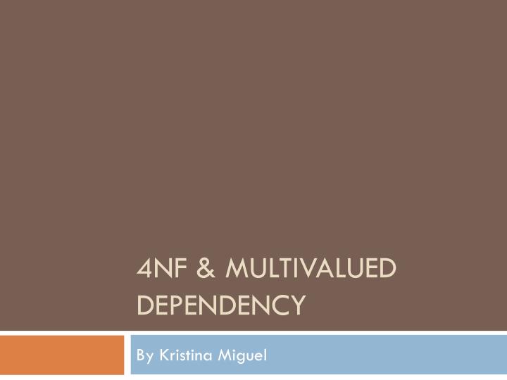 4nf multivalued dependency