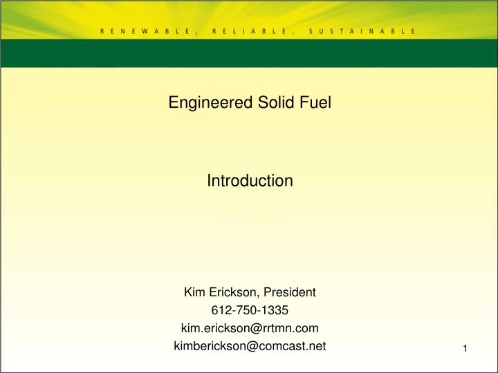 engineered solid fuel
