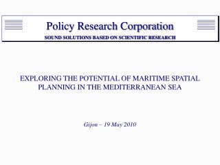EXPLORING THE POTENTIAL OF MARITIME SPATIAL PLANNING IN THE MEDITERRANEAN SEA