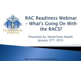 RAC Readiness Webinar - What's Going On With the RACS?