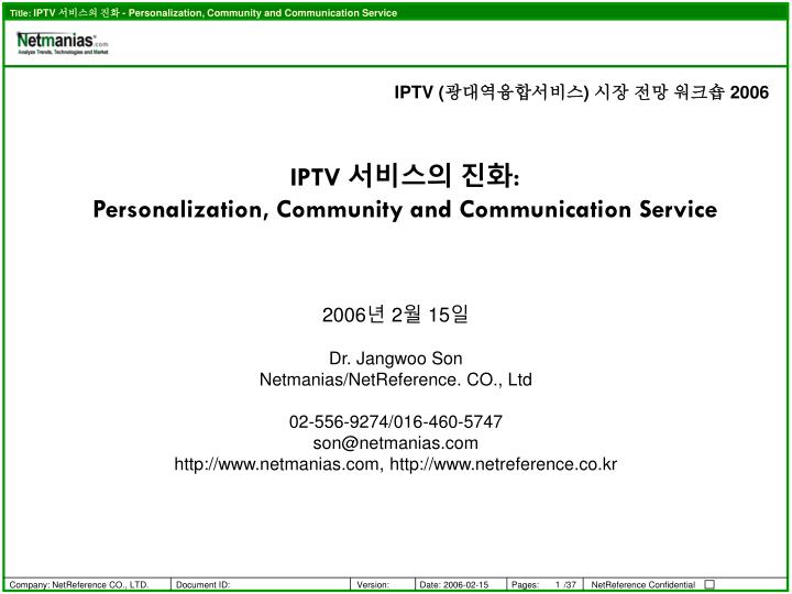 iptv personalization community and communication service