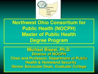 Northwest Ohio Consortium for Public Health (NOCPH) Master of Public Health Degree Program